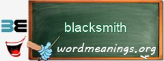 WordMeaning blackboard for blacksmith